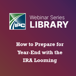How to Prepare for Year-End with the IRA Looming