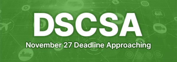 dscsa deadline
