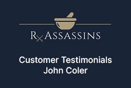 rx assassins testimonial john coler